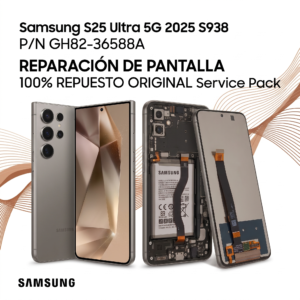 Reparación de Pantalla Samsung S25 Ultra